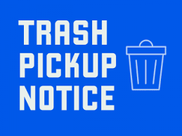 trash pick up notice