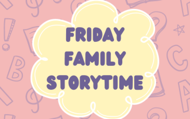 Friday Family Storytime