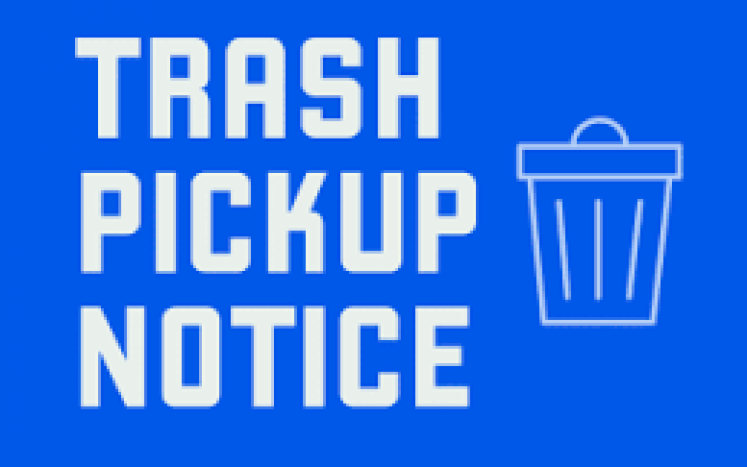 trash pick up notice